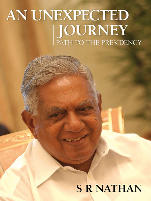 Title details for An Unexpected Journey by S. R. Nathan - Available